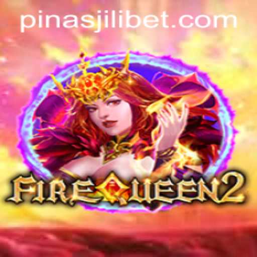 Exploring FireQueen2: The Thrilling New Game with PinasJILI
