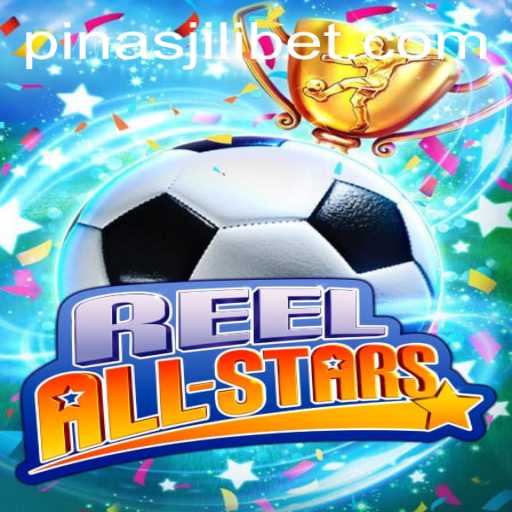 Diving into the World of ReelAllStars: An Engaging Adventure with PinasJILI