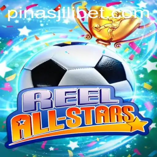 Diving into the World of ReelAllStars: An Engaging Adventure with PinasJILI
