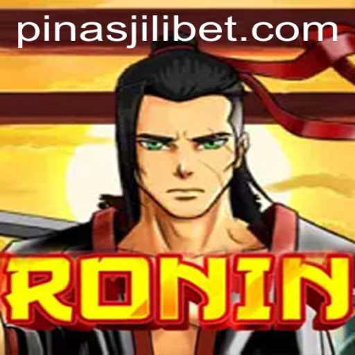 Exploring the Realm of Ronin: A Comprehensive Guide Featuring PinasJILI